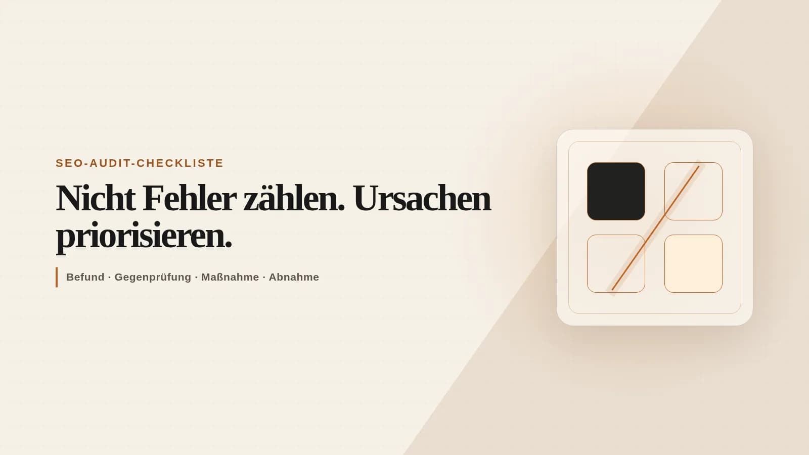 Diagnosematrix mit vier Prüffeldern und einer diagonalen Scanlinie für einen priorisierten SEO-Audit