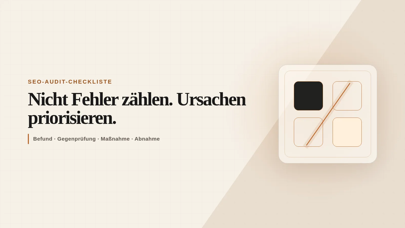 Diagnosematrix mit vier Prüffeldern und einer diagonalen Scanlinie für einen priorisierten SEO-Audit